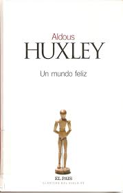 Check spelling or type a new query. Un Mundo Feliz De Aldous Huxley Generacion Papel