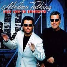 Modern Talking You Re My Heart You Re My Soul 98 Modern Talking Last Exit To Brooklyn 2001 Download For 0 6 Modern Talking Style Fashion