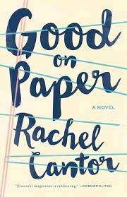 It stars shlesinger, ryan hansen, margaret cho, and rebecca rittenhouse. Good On Paper By Rachel Cantor