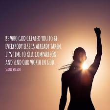 Be Who God Created You To Be Everybody Else Is Already Taken It S Time To Kill Comparison And Find Free Christian Books War Room Prayer Journal Good Thoughts