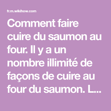 Comment Faire Cuire Du Saumon Au Four Cuire Du Saumon Saumon Au Four Cuisson Poisson