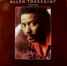 Home of the Groove: Allen Toussiant: Defining Success In the !970s