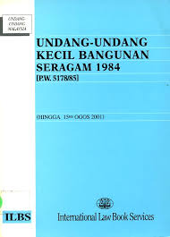 Rm no star yet, give yours! Maklumat Buku Tajuk Buku Undang Undang Kecil Bangunan Seragam 1984 P W 517 85 Hingga 15 Hb Ogos 2001 Nama Penulis Nama Penerbit International Law Book Services Ilbs No Isbn 967 89 0313 X Status Buku Simpanan