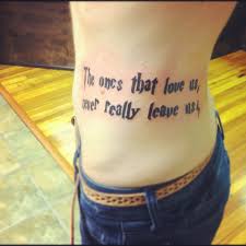 The Ones That Love Us Never Really Leave Us Tattoo My Harry Potter Tattoo The Ones That Love Us Never Really Leave Us
