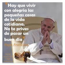 Citas Celebres Del Papa Francisco Buscar Con Google Papa Francisco Frases Frases Para Papa Papa Francisco