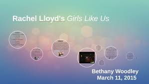 Keisha is intimately involved in two relationships, one with a wonderful man and a secret affair with a woman. Rachel Lloyd S Girls Like Us By Bethany Woodley