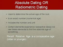 Scientists know how quickly radioactive isotopes decay into other elements over thousands, millions and even billions of years. Geologic History Absolute Dating Unit 6 Absolute Age