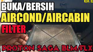 Kenapa yea.bau mcm gas karbon.mohon pencerahan. 20 Proton Saga Blm Flx Cara Buka Penapis Aircond How To Open Air Cabin Filter Youtube