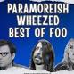 BEST OF FOO | PARAMOREISH | WHEEZED (TRIBUTES!) event image