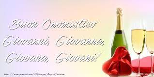 Buon Onomastico Giovanni Giovanna Giovana Giovani Cartoline Auguri Onomastico Cartoline Di Onomastico Biglietti Di Buon Onoma Onomastico Buon Onomastico