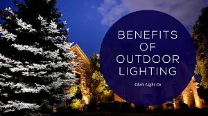 Benefits Of Outdoor Lighting Chris Light Co Outdoor Lighting In Kansas City Exterior Lighting In Kansas City