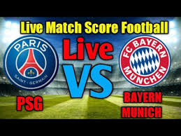Real madrid have launched a €160 million offer to sign kylian. Psg Vs Bayern Munich Live Match Score Youtube