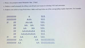 Maybe you would like to learn more about one of these? Can You Help Me With Thr Code To Print My Initials In Chegg Com