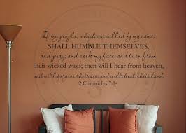 15 now mine eyes shall be open, and mine ears attent unto the prayer that is made in. People Who Are Called By My Name Vinyl Wall Statement 2 Chronicles 7 14 Vinyl Scr413