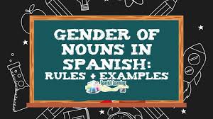 Spanish Noun Gender