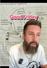 The Timeline of Good Friday: From Last Supper to Crucifixion