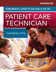 Workbook For Fundamental Concepts And Skills For The Patient Care Technician E Book Ebook By Kimberly Townsend Phd Rn 9780323445726 Rakuten Kobo United States