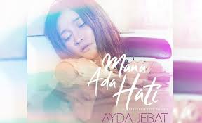 Asalkan dia bahagia 2019 episod 2 mp3 & mp4. Lirik Lagu Mana Ada Hati Ayda Jebat Ost Drama Asalkan Dia Bahagia Iluminasi