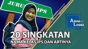 Tämä media saattaa sisältää arkaluonteista aineistoa. 20 Singkatan Nama Kelas Ips Dan Artinya Arenasekolah Juara Youtube