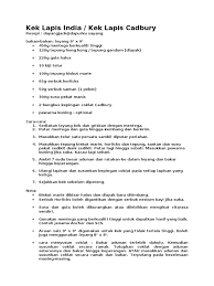 Banyak varian kek lapis yang dijual sama ada corak lapisnya mahupun rasa yang perlbagai. Kek Lapis India