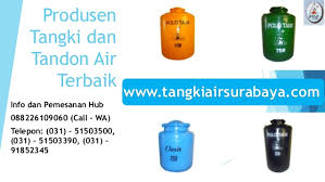 Cari tandon air di indonesia, distributor tandon air, supplier, dealer, agen, importir, kami mempunyai database terlengkap untuk tandon. Tangki Air Surabaya Hub 0882 2610 9060 Call Wa