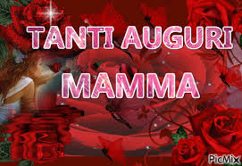 Condividi le immagini del buongiono su facebook e whatsapp. Tanti Auguri Mamma Picmix