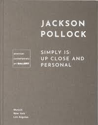 Maybe you would like to learn more about one of these? Jackson Pollocksimply Is Up Close And Personal American Contemporary Art Gallery