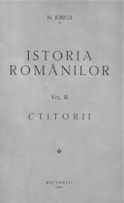 A admira o civilizație străină, vrednică de respect, este o datorie! File Nicolae Iorga Istoria Romanilor Volumul 3 Ctitorii Pdf Wikimedia Commons