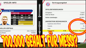 Der superstar des fc barcelona kassiert offenbar über eine halbe milliarde euro gehalt. Fifa 17 Karrieremodus Messi 700 000 Gehalt Pro Woche Fc Bayern Karriere Gameplay 3 Deutsch Youtube
