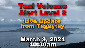 Jul 02, 2021 · taal volcano update: Taal Volcano Update March 9th 2021 From Tagaytay Alert Level 2 Declared 8am Philvolcs Batangas Youtube
