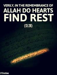 Verily In The Remembrance Of Allah Do Hearts Find Rest Quran Quotes Inspirational Quran Quotes Islamic Quotes