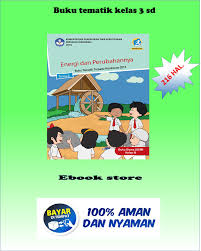 Lks tema 6 kelas 3 energi dan perubahannya. Buku Siswa Kelas 3 Tema 6 Energi Dan Perubahannya Lazada Indonesia