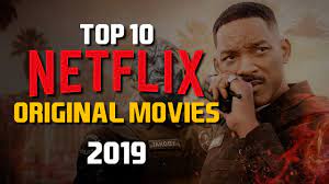 So, to help you in this most important of tasks, we've compiled a list of the. Top 10 Best Netflix Original Movies To Watch Now 2019 Youtube