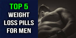 top 5 best weight loss pills for men