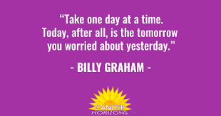 Breast cancer has got to be a priority to ensure that more women can access gene testing and lifesaving preventive treatment, whatever their means and background, wherever they live. Motivational Quotes For Cancer Patients Cancer Horizons