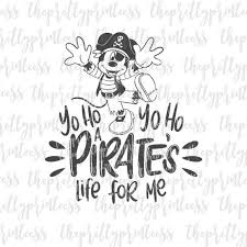 Yo Ho Yo Ho A Pirate S Life For Me Pin On Cricut