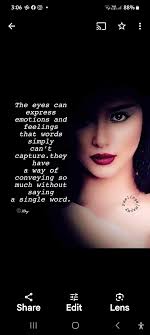 3:06 88% The eyes can express emotions ons and feelings that words simply  can t capture. they have a way of conveying so much without saying a single  word. My ollase Reel