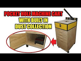 1276 Pocket Hole Machine Cart With Built In Dust Collection Youtube Pocket Hole Dust Collection Holes