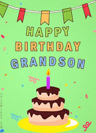 Happy Birthday Wishes For A Young Man Young Or Old Your Grandson Is The Most Spectacular Young Man You Have Ever Met He Love In 2020 Grandson Birthday Wishes Happy Birthday Honey Birthday Wishes For Kids