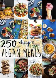 250 Cheap Easy Vegan Meal Ideas Recipes Health Vegan Recipes Easy Cheap Vegan Meals Vegan Recipes