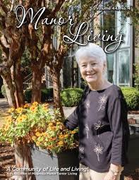 Manor Living Magazine SUMMER-18 Vol39 No3 by Billy Mcglone
