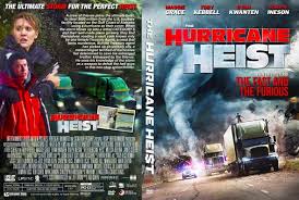 The hurricane heist was directed by rob cohen, a filmmaker who tends to specialize in insane in this review, i have cited a number of earlier films that the hurricane heist baldly and badly rips off. Covercity Dvd Covers Labels The Hurricane Heist