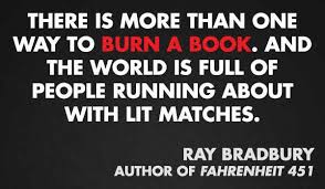 Ray Bradbury 11 Quotes From Authors On Censorship Banned Books Curtnerds Reading Libraries Books Spa Banned Books Week Author Quotes Banned Books