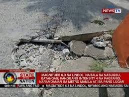 Look up most recent and past earthquakes in or near the philippines. Sona Magnitude 6 3 Na Lindol Naitala Sa Nasugbu Batangas Youtube