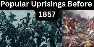 Popular Uprisings Before 1857