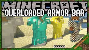 With this mod, the indicator will have several levels, each subsequent one will change the color of the icons. Overloaded Armor Bar Mod 1 16 5 1 15 2 1 12 2 How To Download And Install For Minecraft Youtube