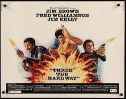 Three the Hard Way (film) - Wikipedia