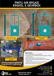 Raja pintu air entitas baru, situs baru mengawali tahun 2017, putra sari logam membentuk entitas bisnis baru yang focus pada salah satu produk unggulannya yakni pintu air irigasi. Brosur Pintu Air Engkel Dan Gearbox Raja Pintu Air