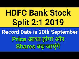 hdfc bank stock split 2 1 2019 record date 20th september 2019