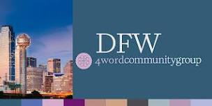 4word: DFW Grapevine/Southlake June Gathering